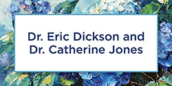 Dr. Eric Dickson and Dr. Catherine Jones