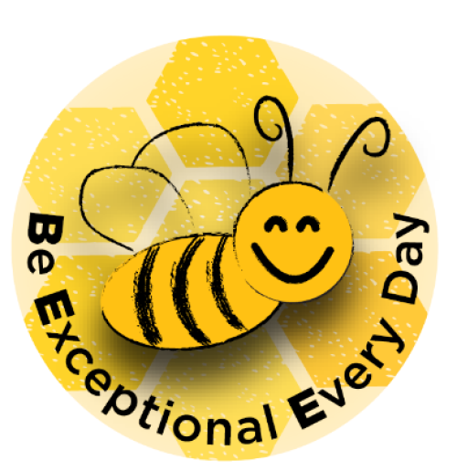 A drawing of a smiling bee on a yellow honeycomb with the text 'Be Exceptional Every Day.'