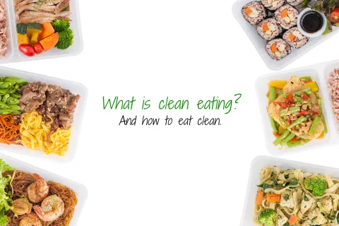 Food is shown on from above with the text 'What is clean eating? And how to eat clean' on a white background.